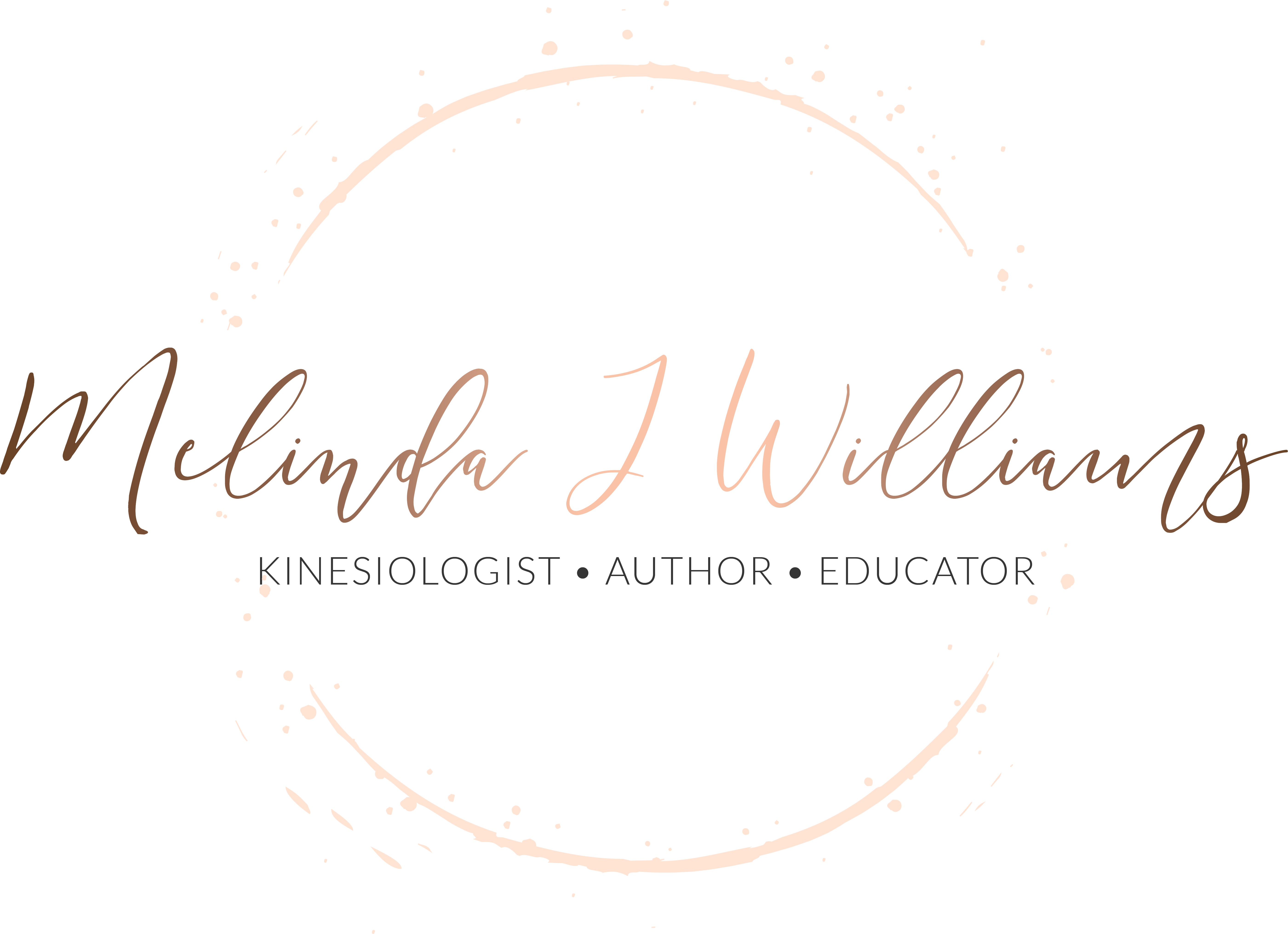 Melinda Williams - Kinesiologist, Educator, Writer