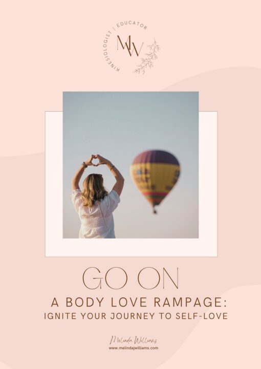 Go-On-A-Body-Love-Rampage-Workbook-by-Melinda-Williams-Kinesiology