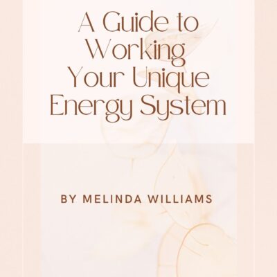 A-Guide-to-Living-Your-Unique-Energy-System-Ebook-by-Melinda-Williams-Kinesiology